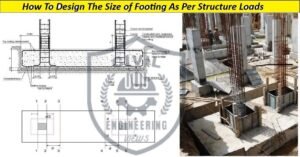 How To Design The Size of Footing As Per Structure Loads
